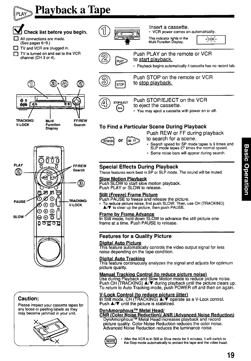 Playback a tape, 1^?check list before you begin, Caution | To find a particular scene during playback, Special effects during playback, Features for a quality picture, Auto features for a quality picture, Special effects playback, 0 © u | Panasonic OMNIVISION VHS PV-7662 User Manual | Page 19 / 40