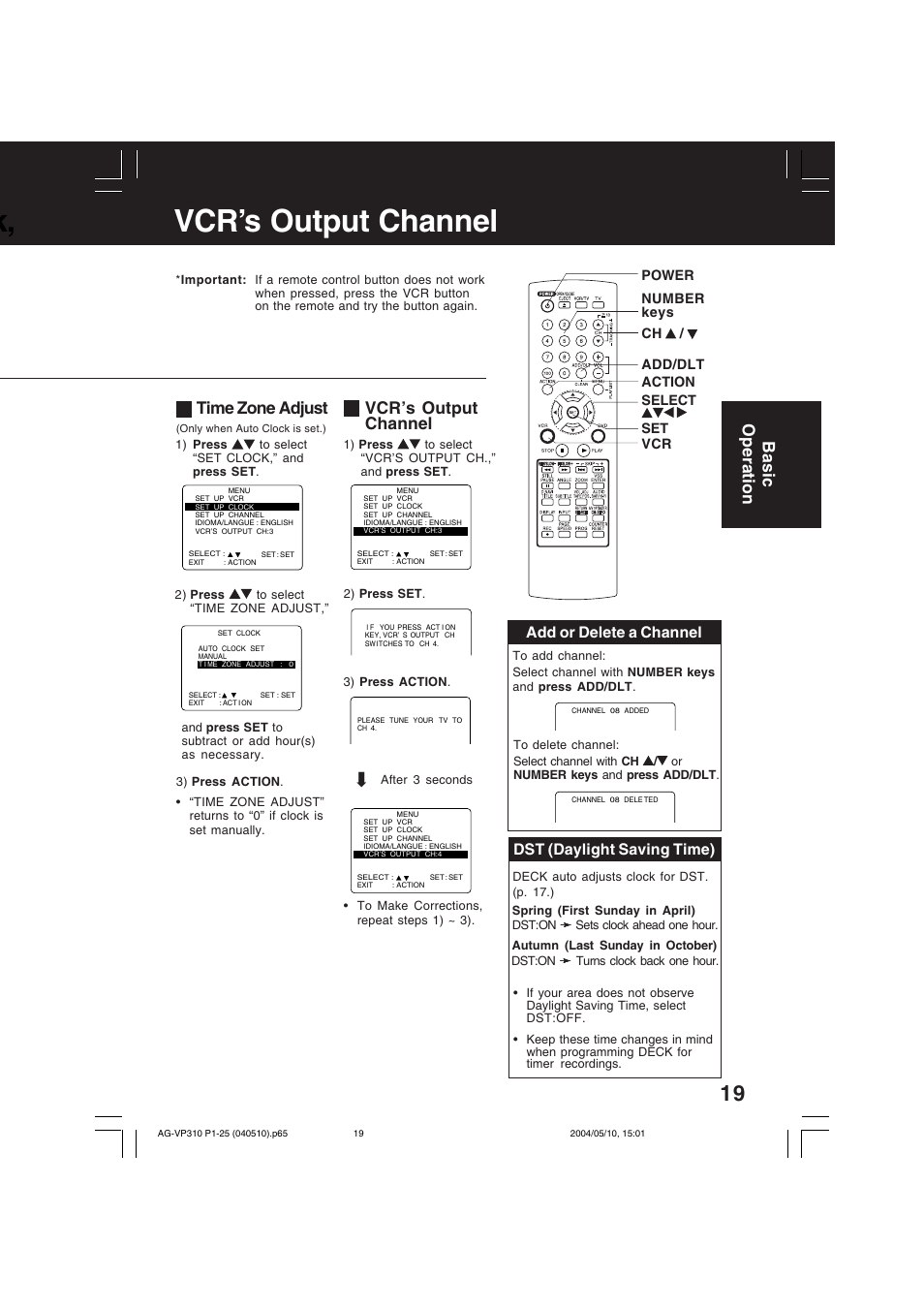 K, vcr’s output channel, Time zone adjust, Vcr’s output channel | Basic operation, Add or delete a channel, Dst (daylight saving time) | Panasonic AG-VP310 User Manual | Page 19 / 64