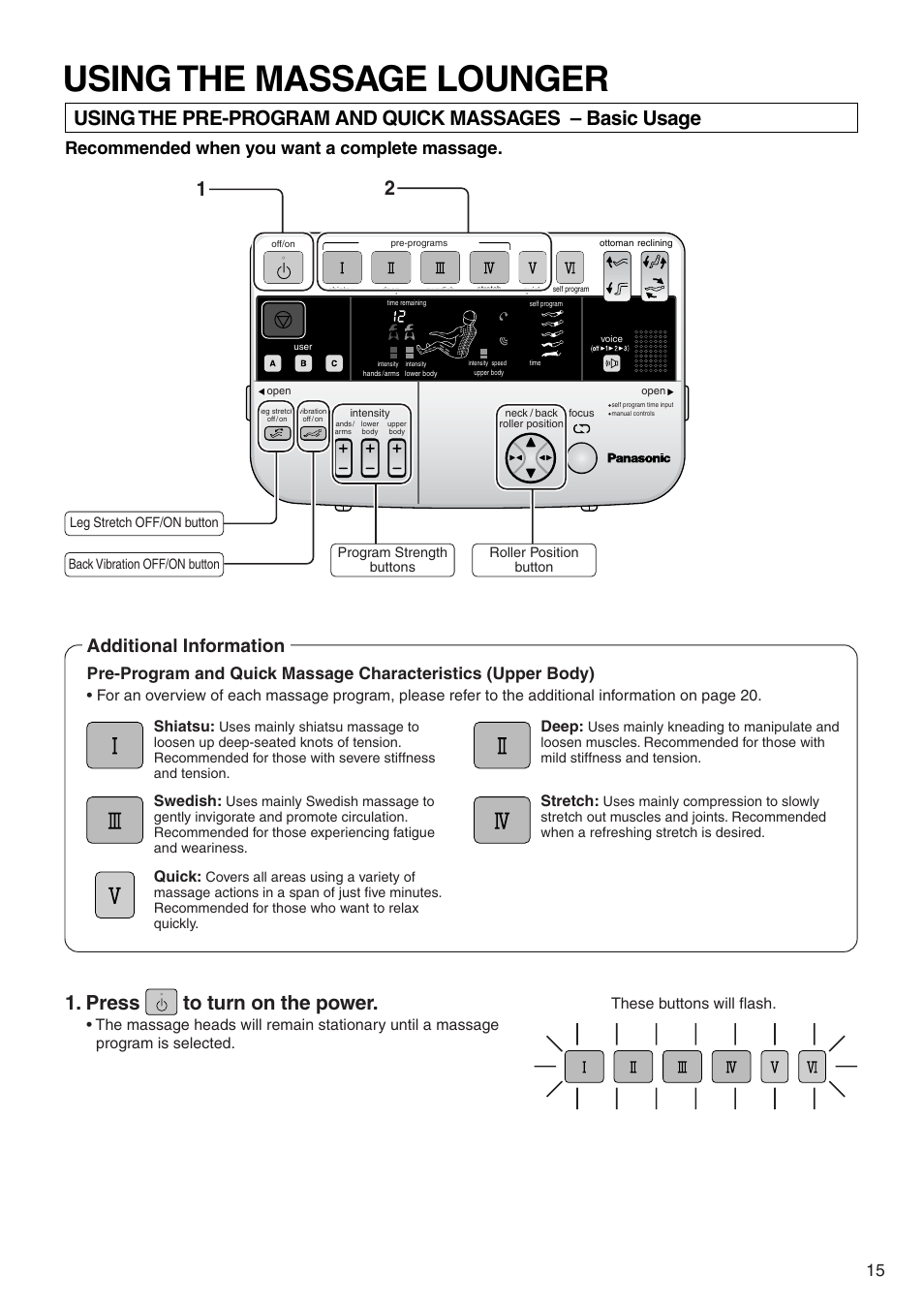 Using the massage lounger, Press to turn on the power, Additional information | Recommended when you want a complete massage, These buttons will flash, Stretch, Deep, Swedish, Quick, Shiatsu | Panasonic EP3513 User Manual | Page 17 / 42