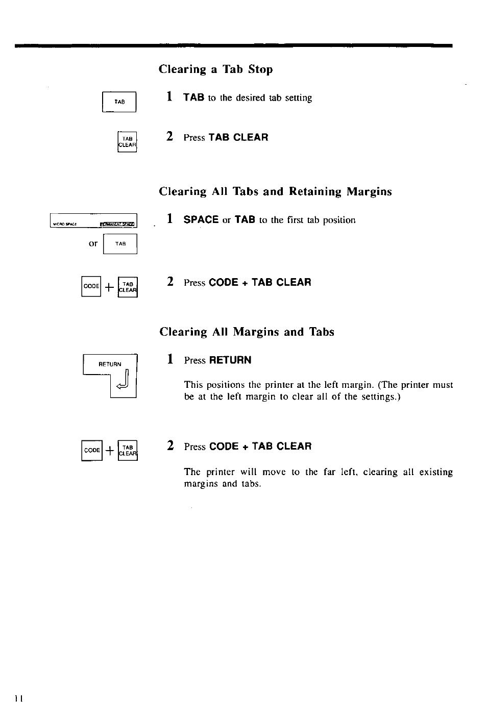 Clearing a tab stop, 2 press tab clear, Clearing all tabs and retaining margins | 2 press code + tab clear, Clearing all margins and tabs 1 press return, Clearing all margins and tabs | Panasonic KX-E2000 User Manual | Page 18 / 63