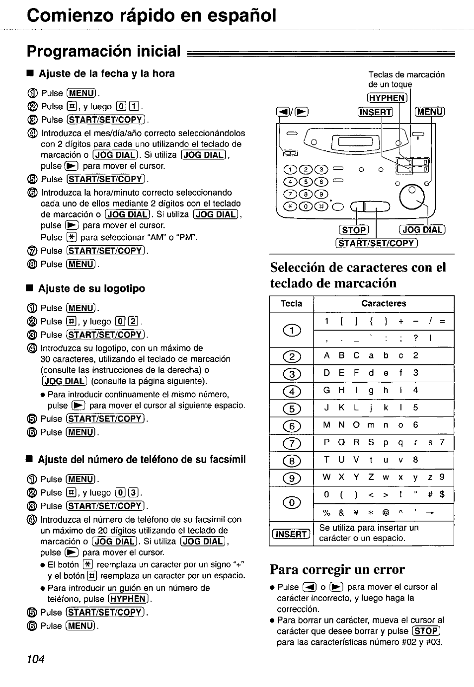 Programación inicial, Ajuste del número de teléfono de su facsímil, Para corregir un error | Comienzo rápido en españoi | Panasonic KX-FP105 User Manual | Page 104 / 112