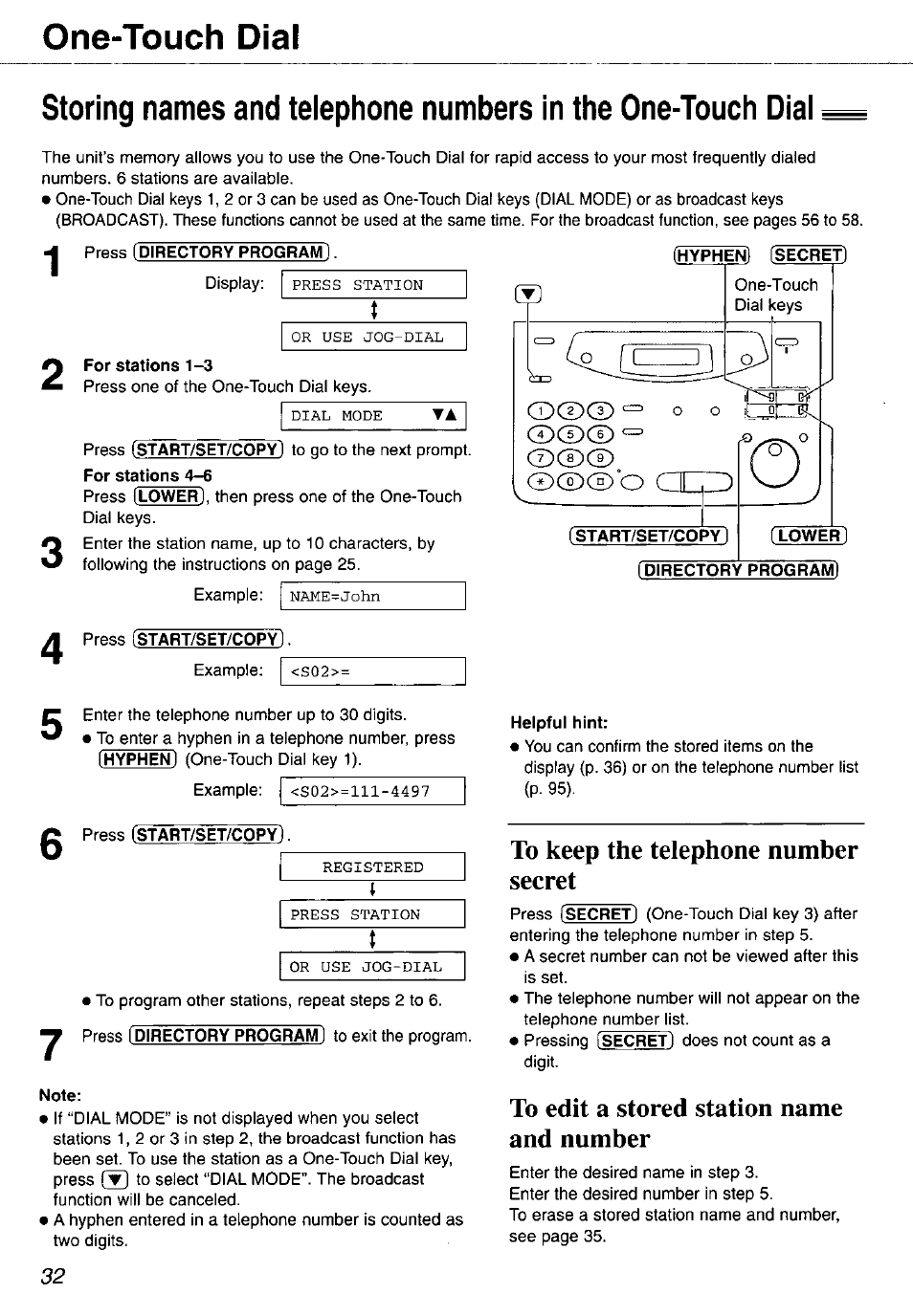 One-touch dial, Press (directory program, To keep the telephone number secret | To edit a stored station name and number | Panasonic KX-FP105 User Manual | Page 32 / 112