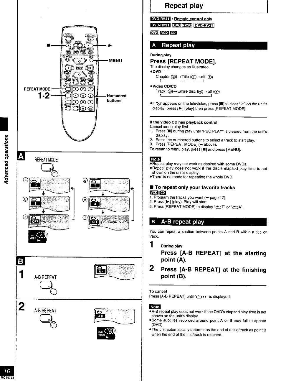 A repeat play, During ptay, Press [repeat mode | If the video cd has playback control, To repeat only your favorite tracks, В a-в repeat play, 1 during play, Press [a-b repeat] at the starting point (a), 2 press [a-b repeat] at the finishing point (b), To cancel | Panasonic DVD-RV21 User Manual | Page 16 / 36