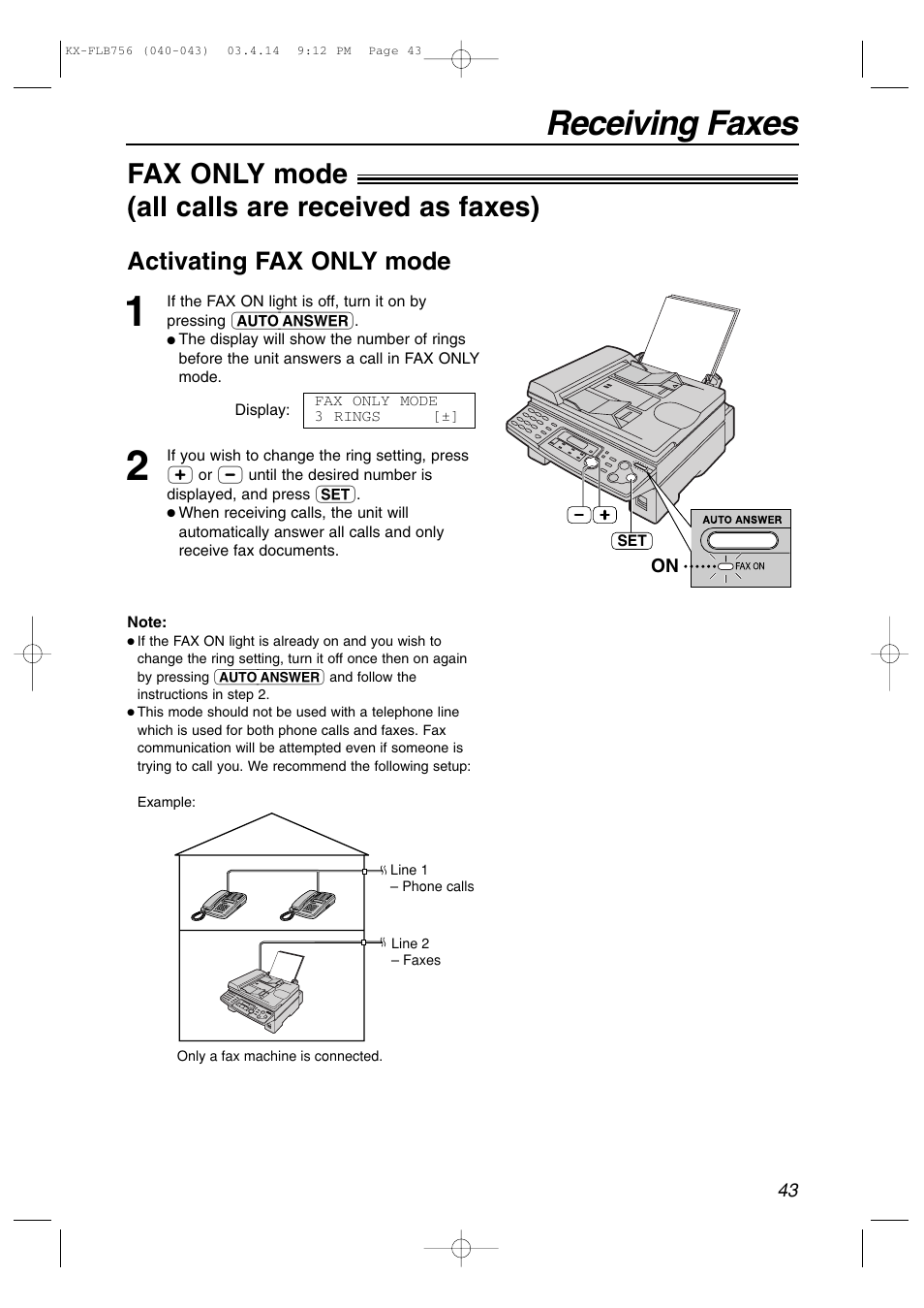 Receiving faxes, Fax only mode ! (all calls are received as faxes), Activating fax only mode | Panasonic KX-FLB756 User Manual | Page 43 / 92