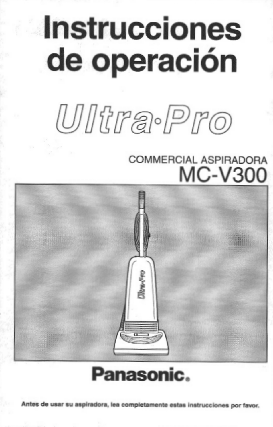 Instrucciones de operación, Mc-v300 | Panasonic Ultra Pro MC-V300 User Manual | Page 21 / 40