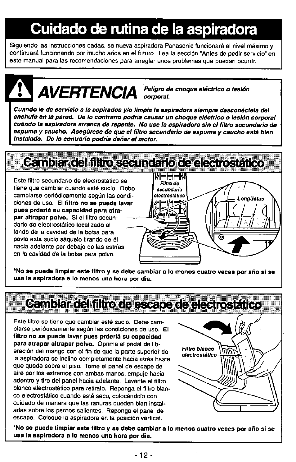 Cuidado de rutina de ia aspiradora, Avertencia, Cuidado de rutina de la aspiradora | Rb*-eambiar, Шшх) de escape dei6i6ctrosibtico | Panasonic Ultra Pro MC-V300 User Manual | Page 32 / 40