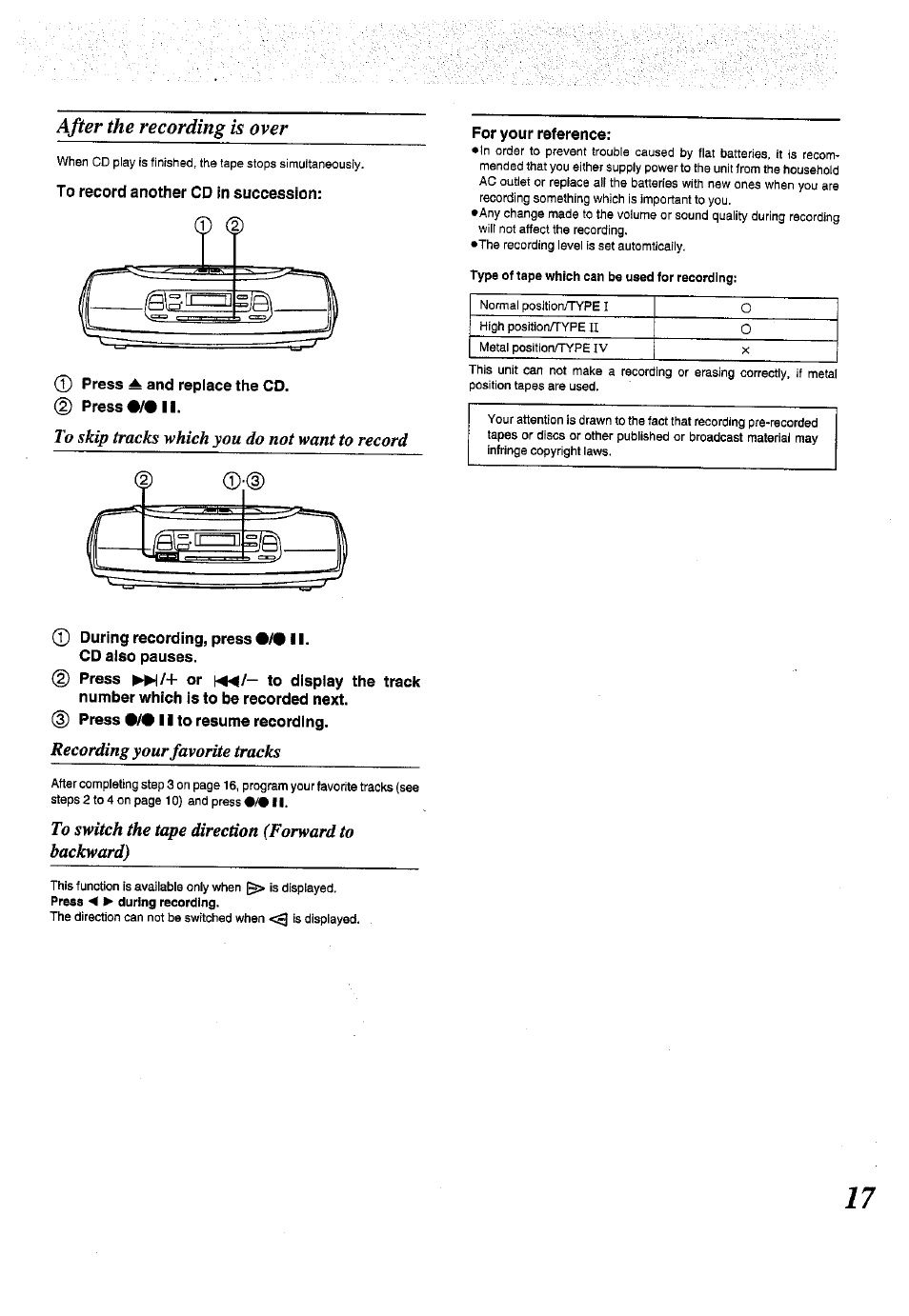 Press ^ and replace the cd, Press •/•ii, For your reference | 0 during recording, press •/• 11, Cd also pauses, Press ►►!/+ or to display the track, Number which is to be recorded next, Press •/• 11 to resume recording, After the recording is over | Panasonic RX-ES50 User Manual | Page 17 / 32