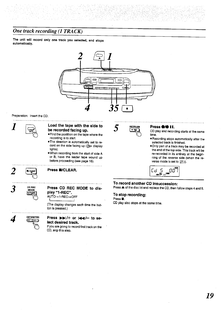 Press •/• 11, To record another cd insuccession, To stop recording | J5g3, One track recording (1 track) | Panasonic RX-ES50 User Manual | Page 19 / 32