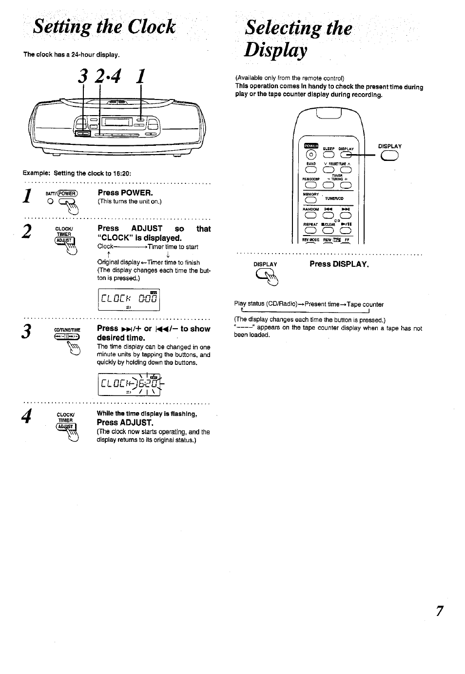 Settmg the clock, Press power, Press adjust so that “clock” is displayed | Press ►►!/+ or k^/— to show desired time, Press adjust, Press display, Setting the clock | Panasonic RX-ES50 User Manual | Page 7 / 32