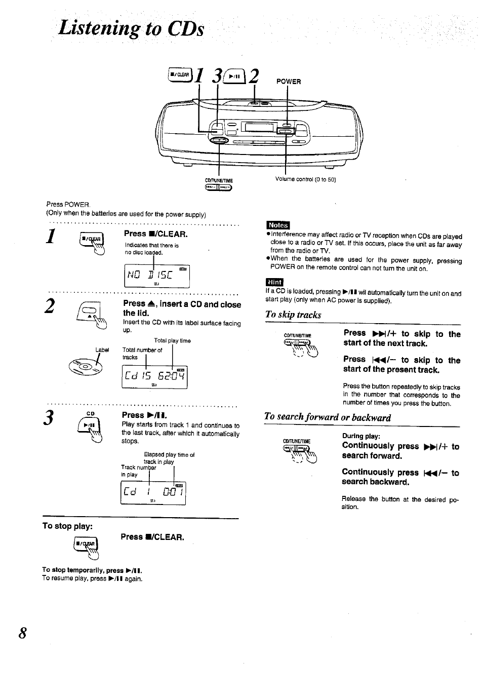 Listening to cds, Press h/clear, Press a, insert a cd and close the lid | Press ►/! i, Press to skip to the, Start of the next track, Continuously press ^/+ to search forward, Continuously press to, Search backward, To stop play | Panasonic RX-ES50 User Manual | Page 8 / 32