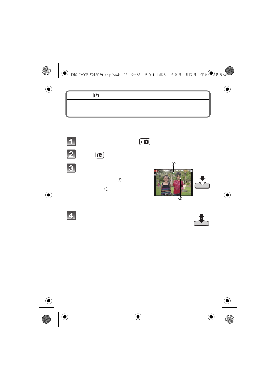 Taking pictures using the automatic function | Panasonic DMC-FX90 User Manual | Page 22 / 45