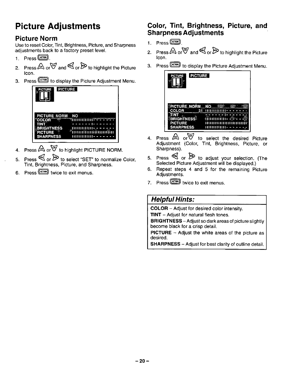 Picture adjustments, Picture norm, A orw | Picture adjustments picture norm, Helpful hints | Panasonic CT-27G22 User Manual | Page 20 / 36