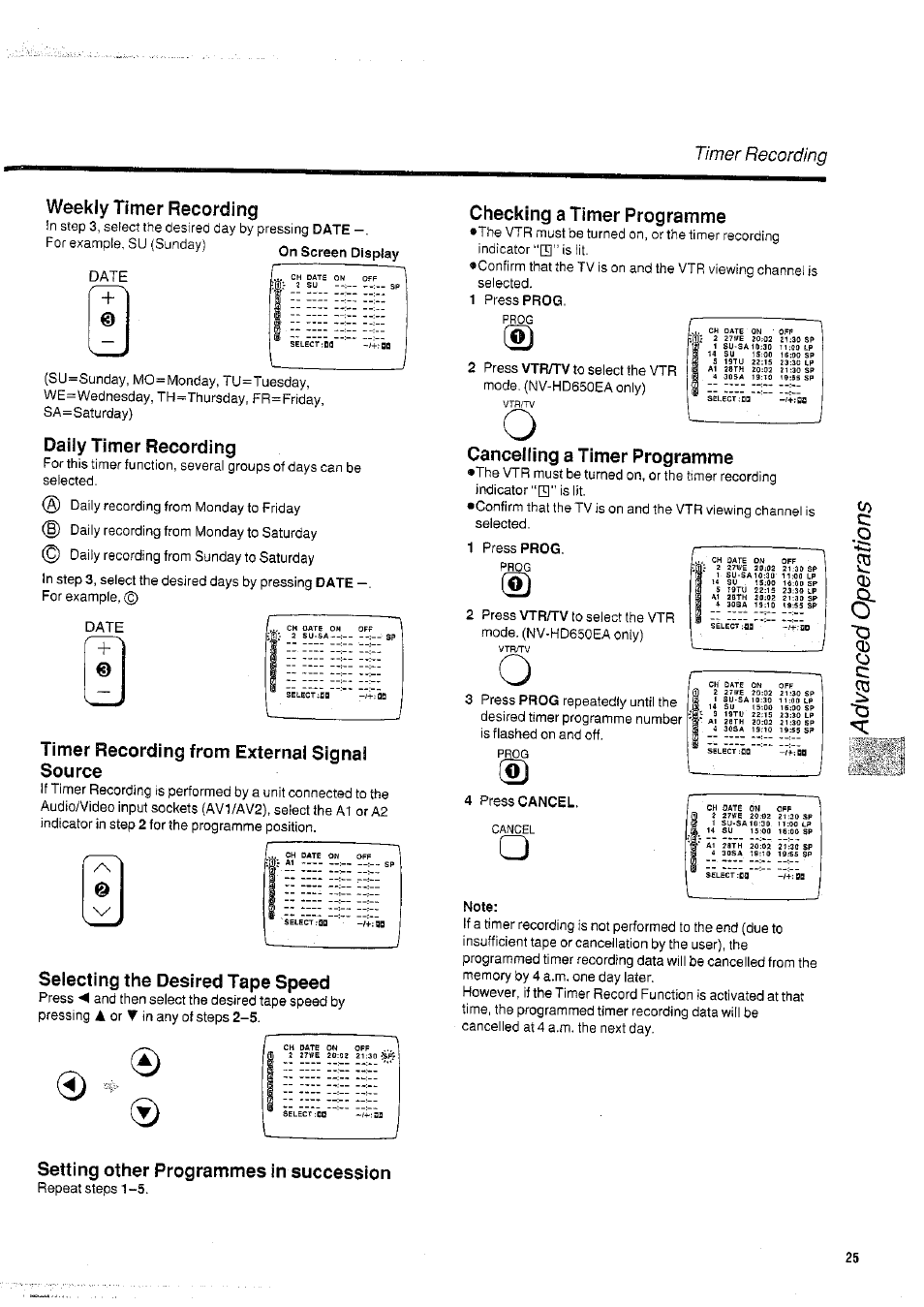 Weekly timer recording, Daily timer recording, Timer recording from external signal source | Selecting the desired tape speed, Checking a timer programme, Cancelling a timer programme, Note, Setting other programmes in succession, Timer recording | Panasonic NVHD650 User Manual | Page 25 / 37