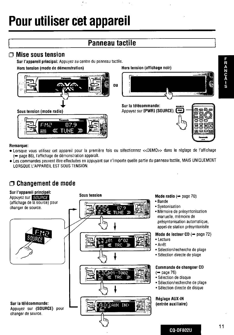 Pour utiliser cet appareil, Panneau tactile, Mise sous tension | Changement de mode | Panasonic CQ-DF802U User Manual | Page 11 / 150
