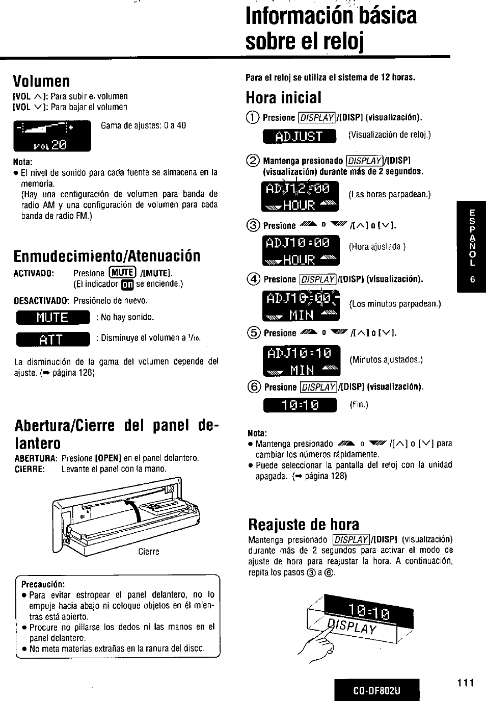 Volumen, Enmudecimiento/atenuación, Mute | Abertura/cierre del panel de laniero, Hora inicial, Whour, Al>j10=00, W^holjr, Ai>j10:10, Información básica sobre ei reioj | Panasonic CQ-DF802U User Manual | Page 111 / 150