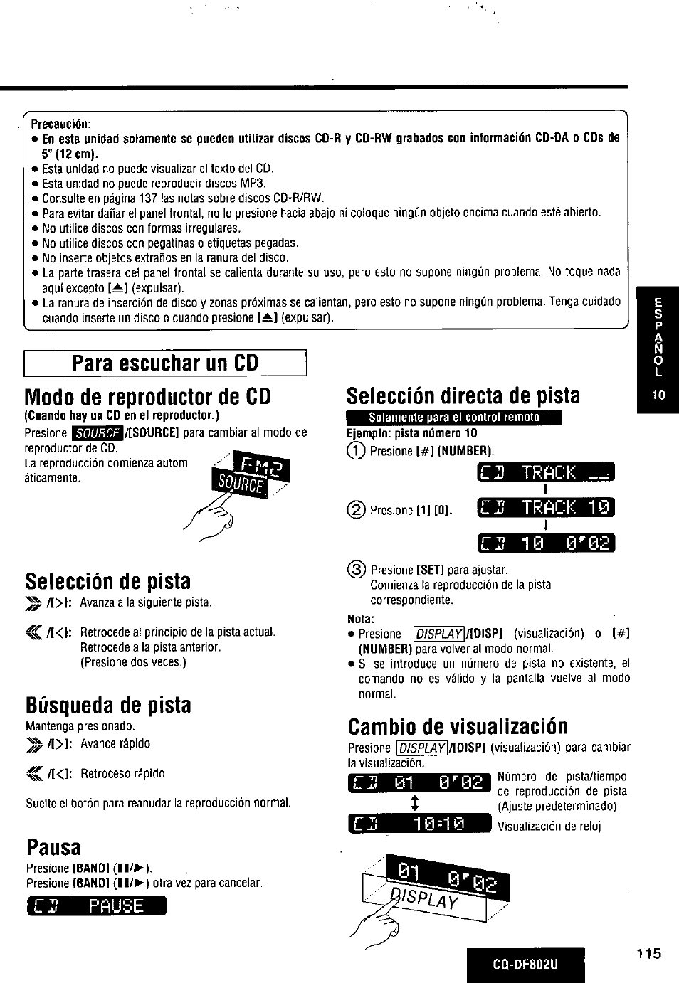 Para escuchar un cd, Modo de reproductor de cd, Selección de pista | Búsqueda de pista, Pausa, M pause, Selección directa de pista, Hj track, Cj 10 0*^0, Cambio de visualización | Panasonic CQ-DF802U User Manual | Page 115 / 150