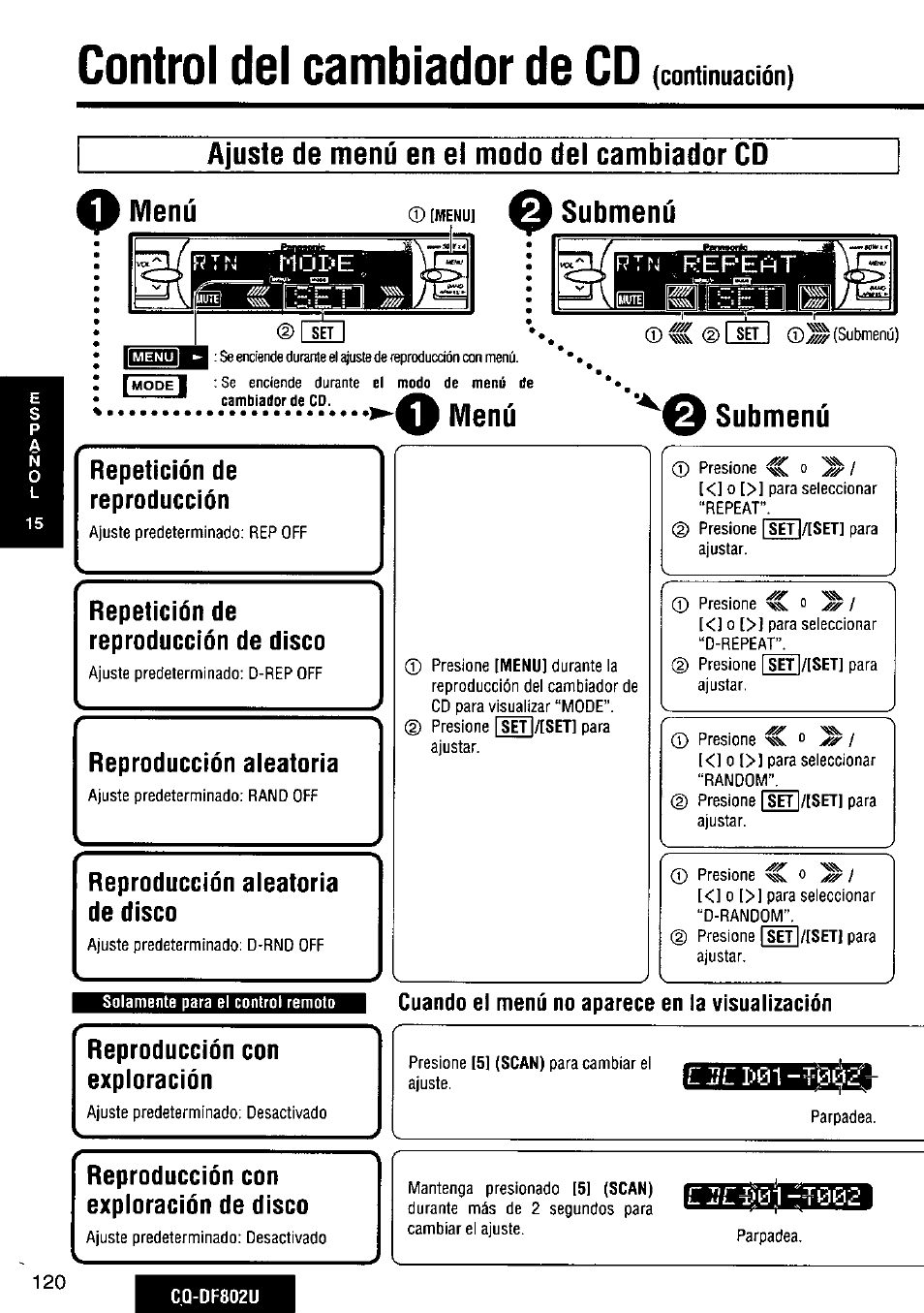 Control del cambiador de cd, Ajuste de menú en el modo del cambiador cd, Menú | Submenú, Q submenú, Cuando el menú no aparece en la visualizacíón, Ajuste de menú en el modo del cambiador cd ^ menú, Continuación), Repetición de reproducción, Repetición de reproducción de disco | Panasonic CQ-DF802U User Manual | Page 120 / 150