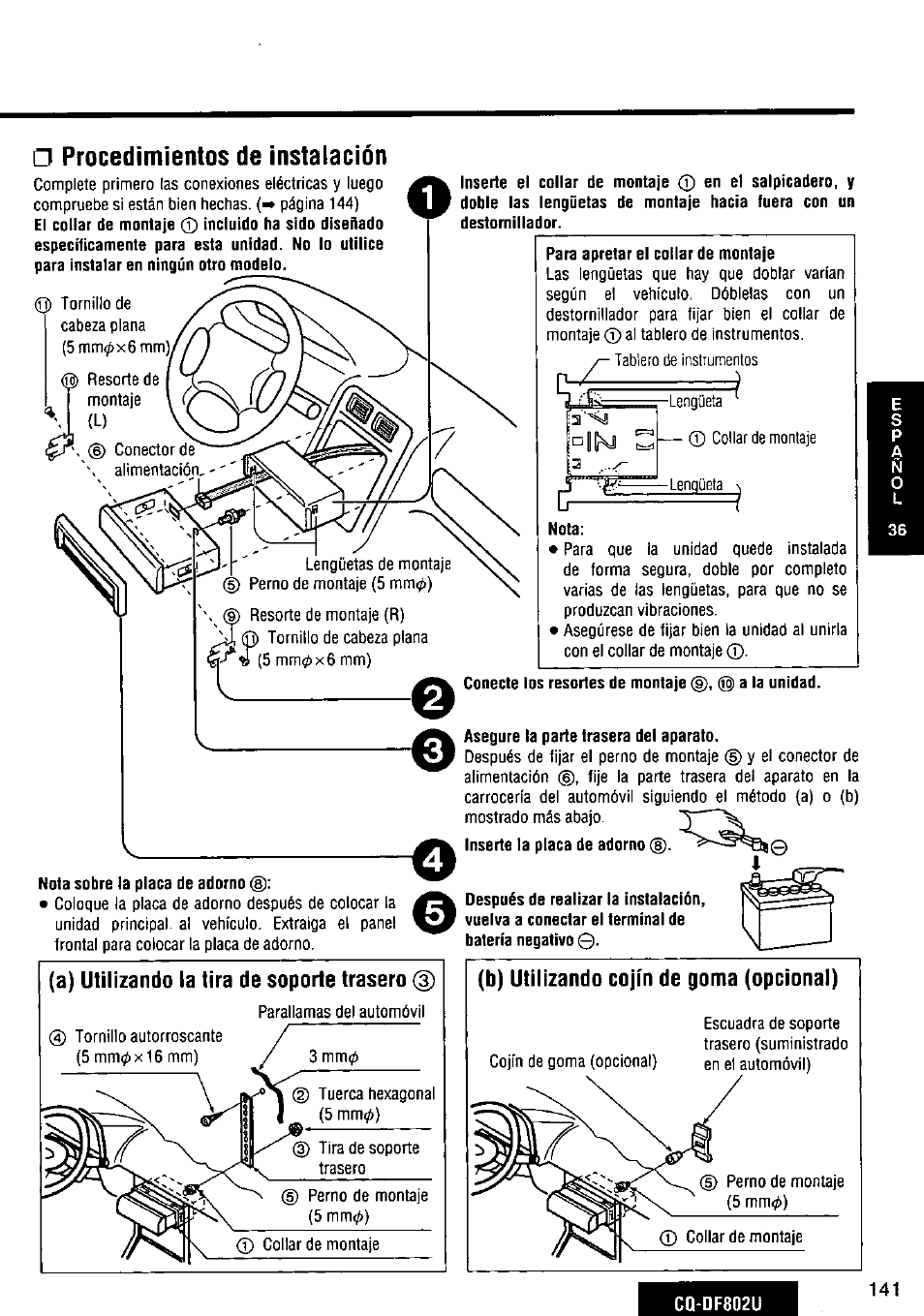 Procedimientos de instalación, Nota, Nota sobre la placa de adorno | Asegure la parte trasera del aparato, A) utilizando la tira de soporte trasero, B) utilizando cojín de goma (opcional), Ттф) | Panasonic CQ-DF802U User Manual | Page 141 / 150