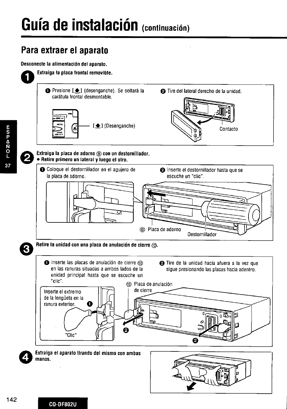 Para extraer el aparato, Guía de instalación | Panasonic CQ-DF802U User Manual | Page 142 / 150