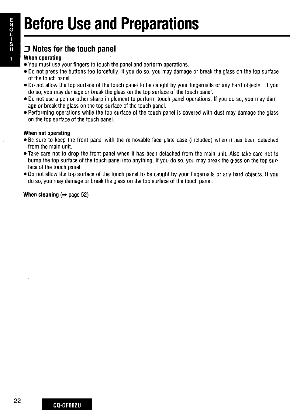 Before use and preparations, Notes for the touch panel, When not operating | Panasonic CQ-DF802U User Manual | Page 22 / 150
