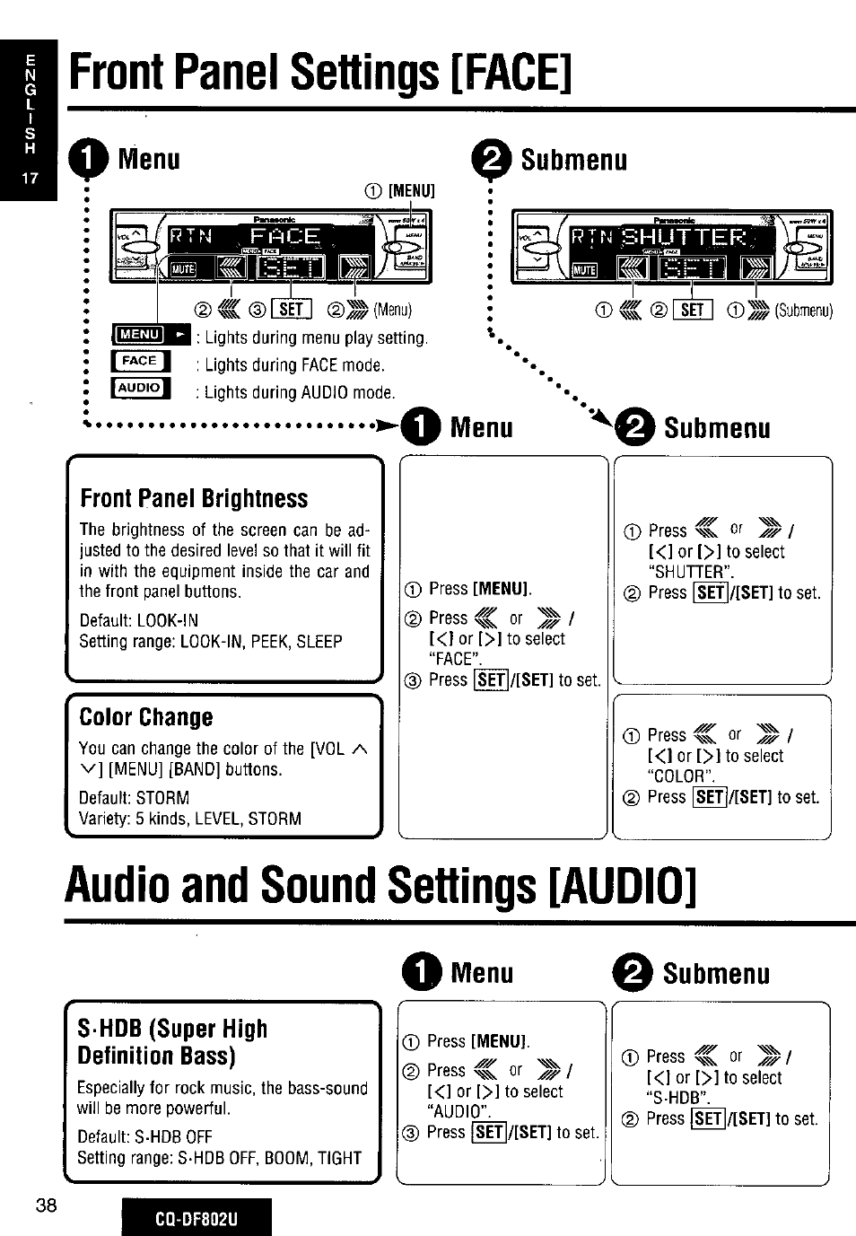 Front panel settings [face, A menu, Q submenu | Ivi^nu, Submenu, Front panel brightness, Color change, Audio and sound settings [audio, S-hdb (super high definition bass), Cl audio and sound settings [audio | Panasonic CQ-DF802U User Manual | Page 38 / 150