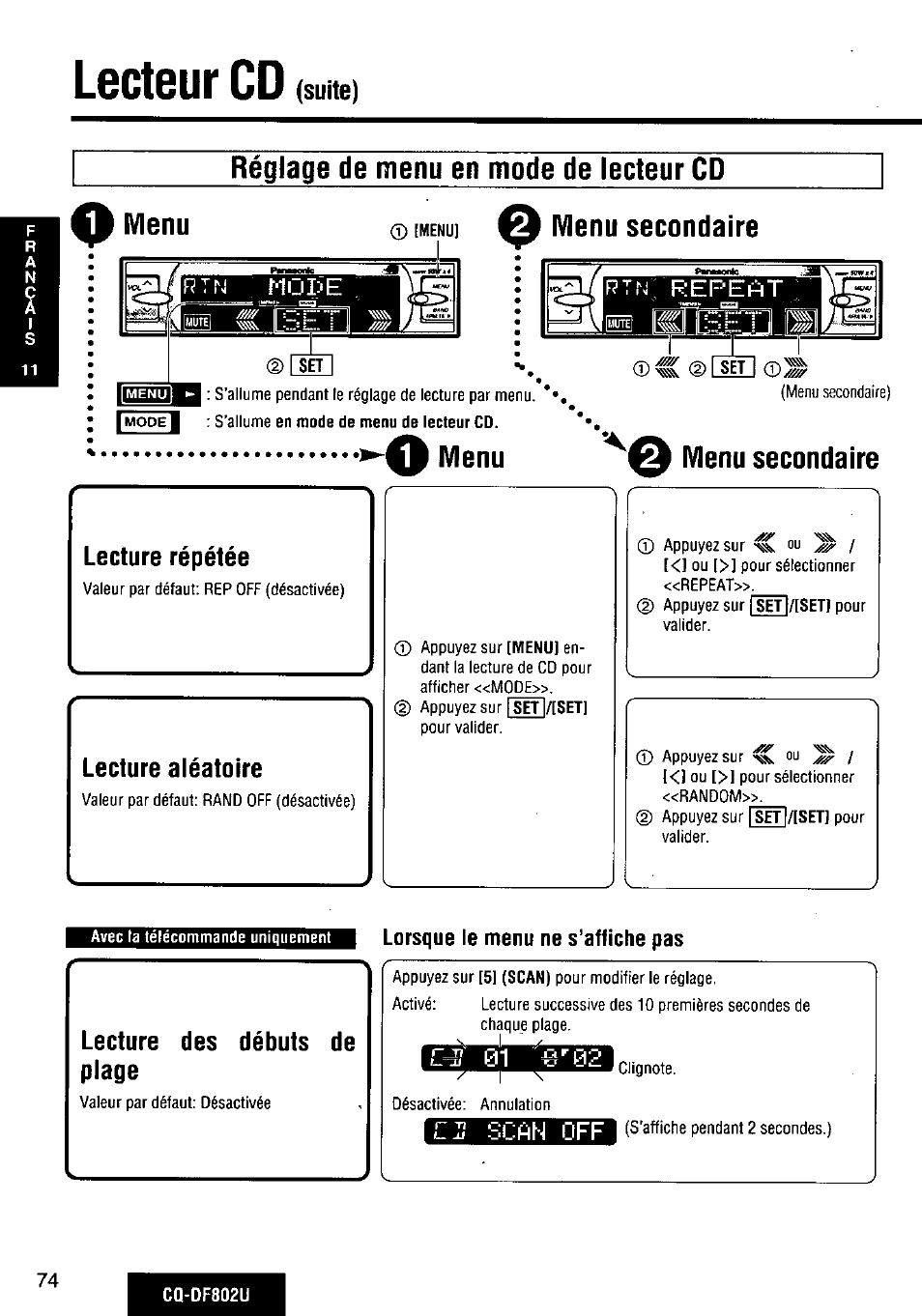 Lecteur cd, Réglage de menu en mode de lecteur cd, O menu | Menu secondaire, Menu, E menu secondaire, Lecture répétée, Lecture aléatoire, Lorsque le menu ne s’affiche pas, Lecture des débuts de plage | Panasonic CQ-DF802U User Manual | Page 74 / 150