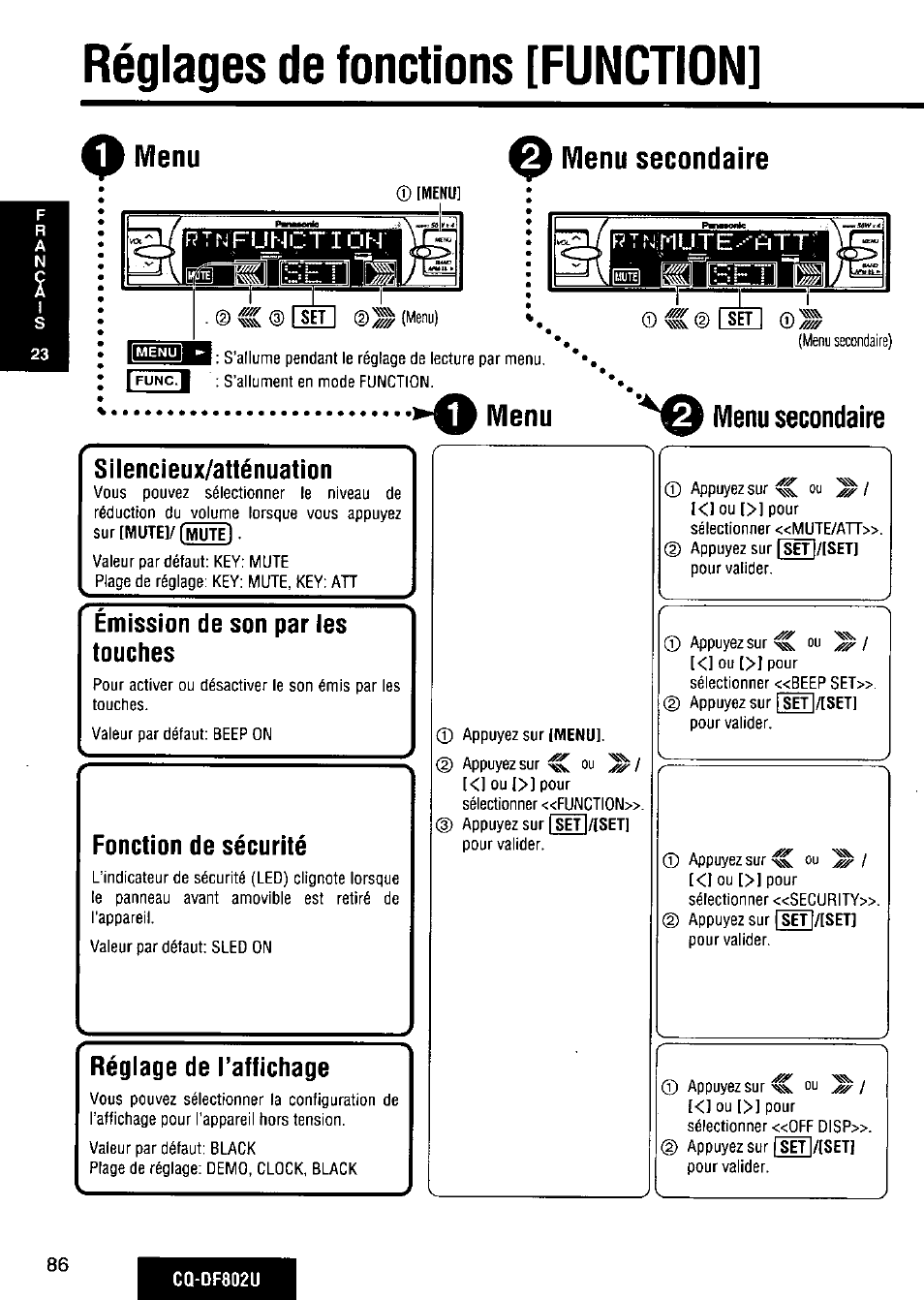 Réglages de fonctions [function, O ivienu, N menu secondaire | O menu menu secondaire, Silencieux/atténuation, Emission de son par les touches, Fonction de sécurité, Réglage de l’affichage, G réglages de fonctions [function, Menu secondaire | Panasonic CQ-DF802U User Manual | Page 86 / 150