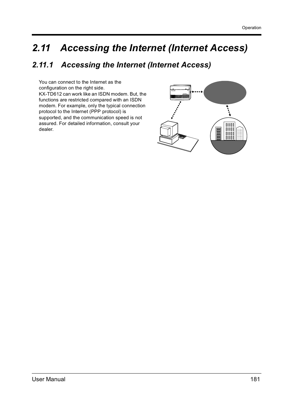 11accessing the internet (internet access), 1accessing the internet (internet access), Accessing the internet (internet access) | 11 accessing the internet (internet access), 1 accessing the internet (internet access) | Panasonic KX-TD612NZ User Manual | Page 181 / 250