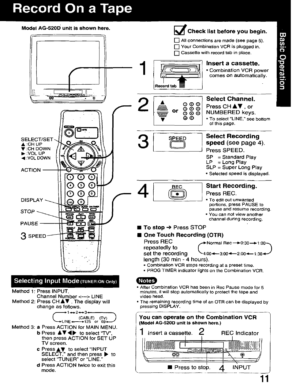 Model ag-520d unit is shown here, Insert a cassette, Start recording | Record on a tape | Panasonic AG-520D PROLINE User Manual | Page 11 / 40