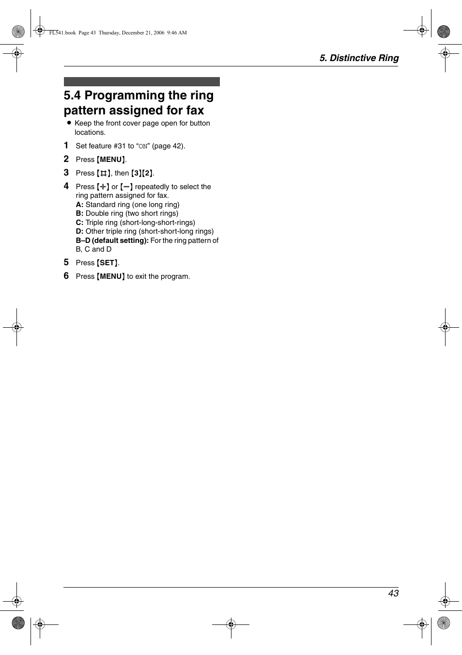 4 programming the ring pattern assigned for fax, Programming the ring pattern assigned for fax, 4 programming the ring pattern assigned for fax | Panasonic KX-FL541 User Manual | Page 45 / 82