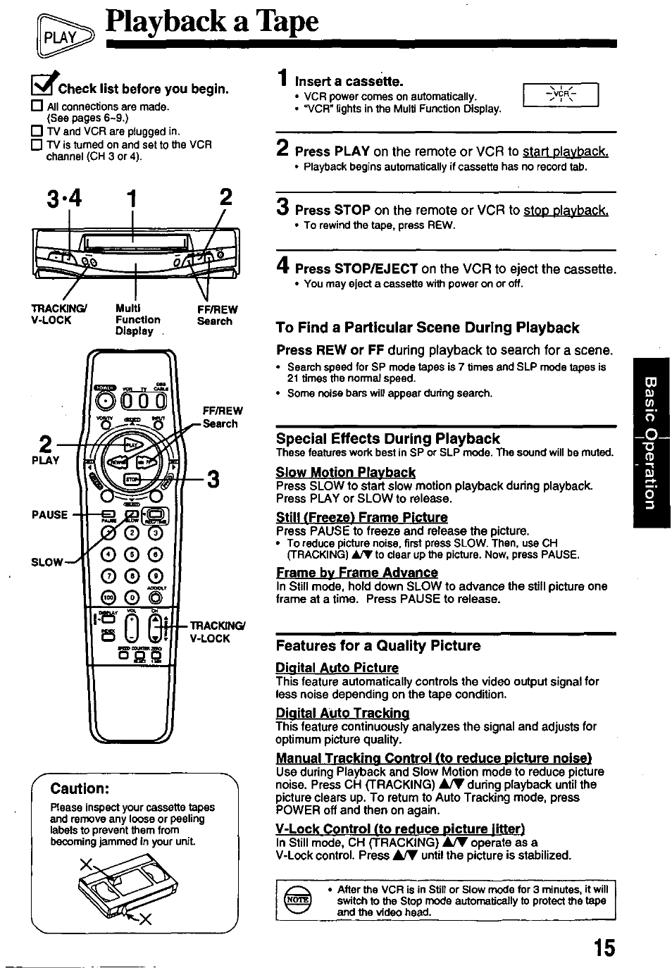 Playback a tape, L>^cheek list before you begin, Caution | To find a particuiar scene during piayback, Speciai effects during piayback, Features for a quality picture, Digital auto picture, Auto features for a quality picture, Special effects playback | Panasonic OMNIVISION PV-8402 User Manual | Page 15 / 36