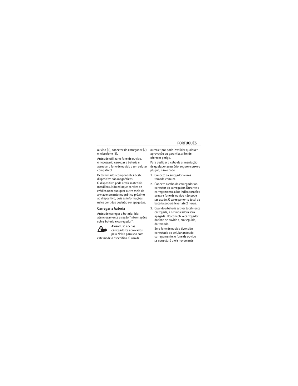 Carregar a bateria | Nokia Bluetooth Headset BH-606 User Manual | Page 28 / 48