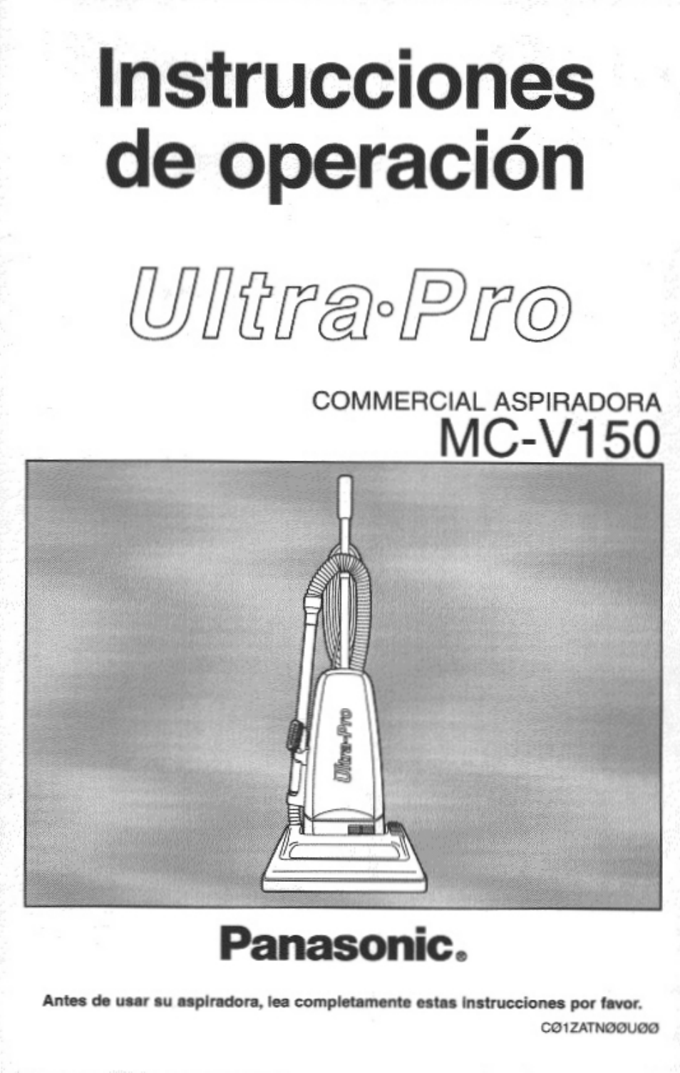 Instrucciones de operación, Commercial aspiradora, Mc-v150 | Panasonic | Panasonic ULTRA-PRO MC-V150 User Manual | Page 21 / 40