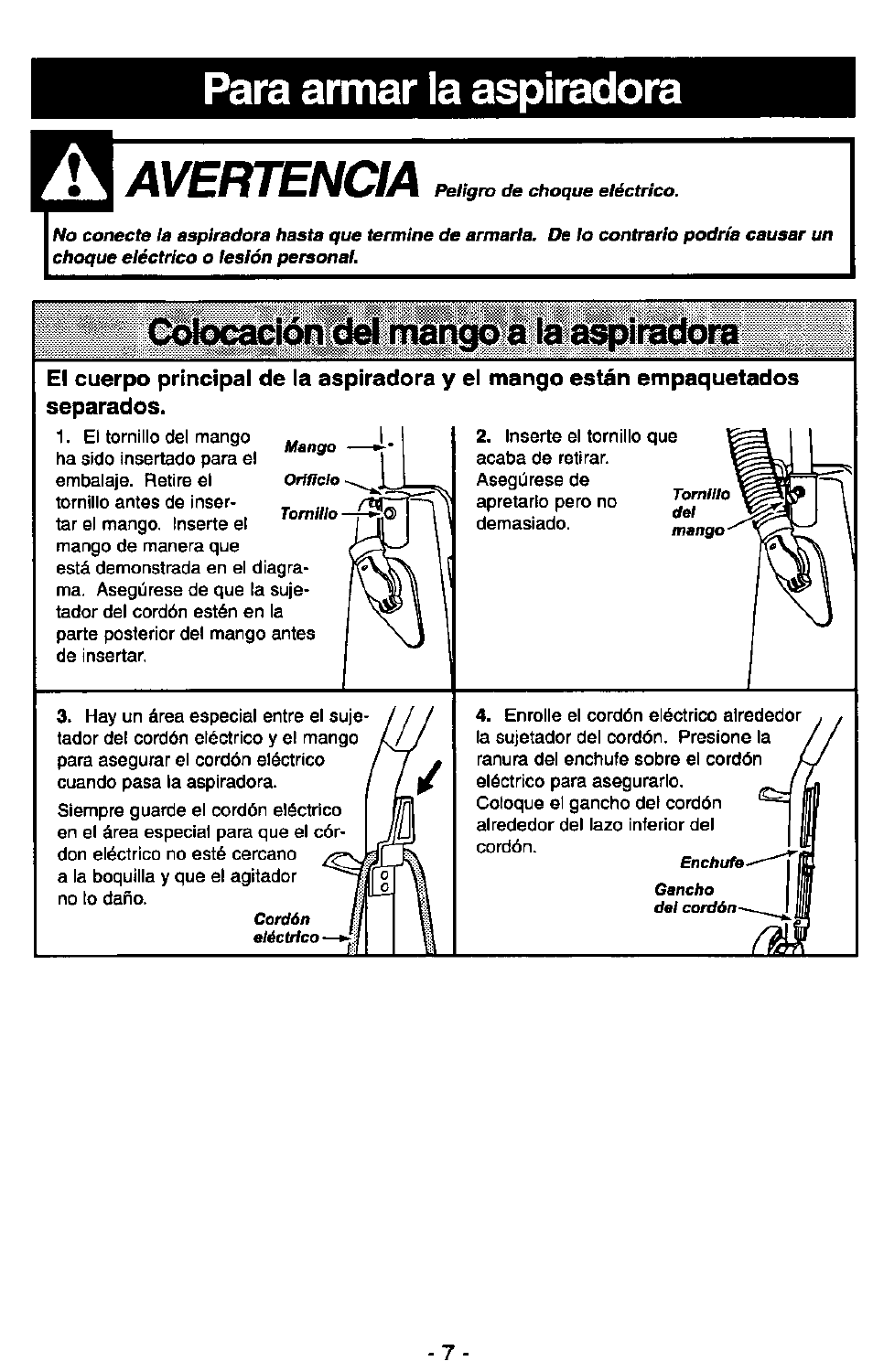 Avertenda, Para armar la aspiradora, Colocación del mango a la aspiradora | Panasonic ULTRA-PRO MC-V150 User Manual | Page 27 / 40