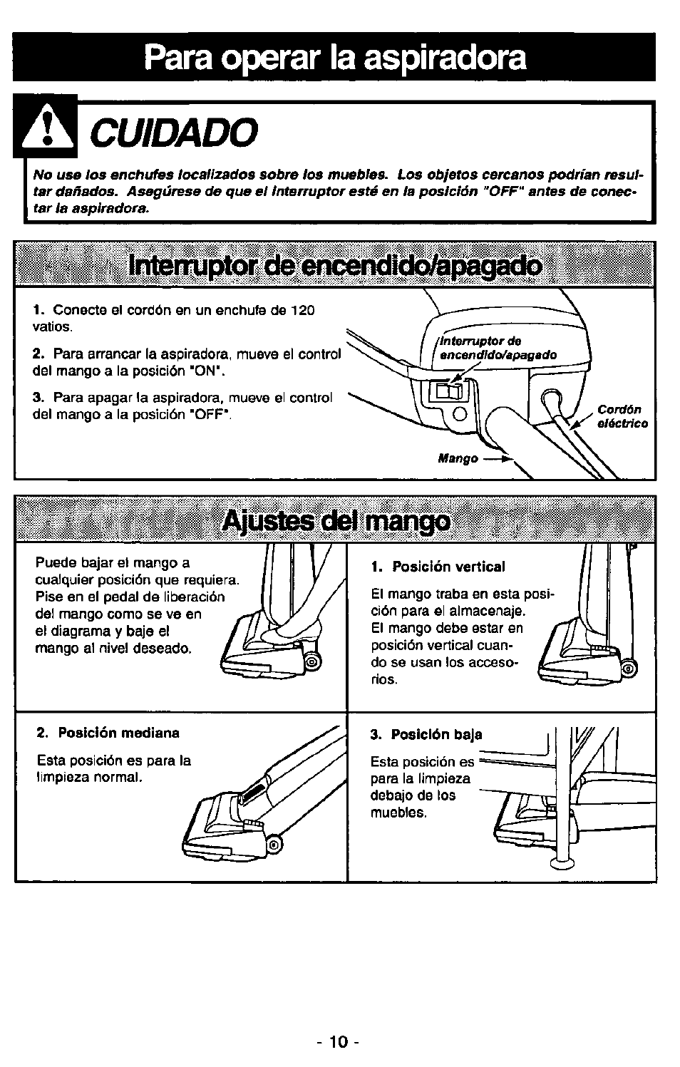 Cuidado, Iajustesicielfmanm, Para operar la aspiradora | Posición mediana | Panasonic ULTRA-PRO MC-V150 User Manual | Page 30 / 40