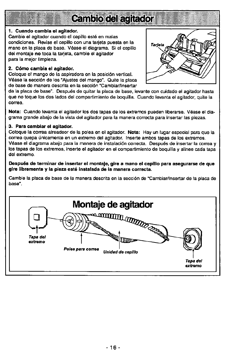 Cuando cambia el agitador, Cómo cambia el agitador, Nota | Para cambiar ei agitador, Montaje de agitador | Panasonic ULTRA-PRO MC-V150 User Manual | Page 36 / 40