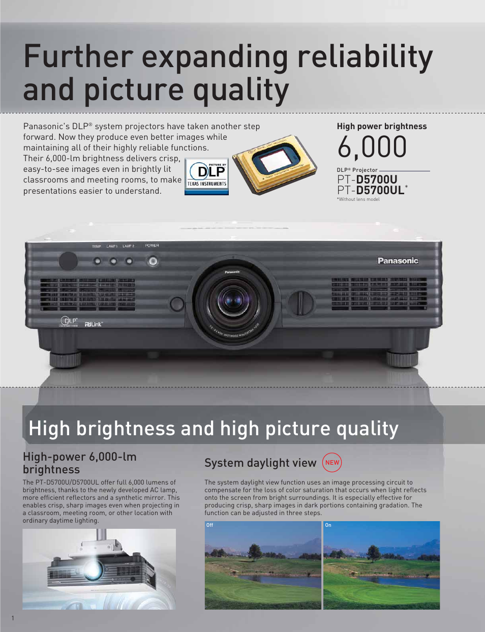 D5700u_02, Further expanding reliability and picture quality, High brightness and high picture quality | Panasonic PT-D5700U User Manual | Page 2 / 6