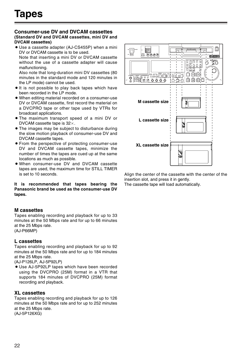 Tapes, Consumer-use dv and dvcam cassettes, M cassettes | L cassettes, Xl cassettes, L cassette size xl cassette size | Panasonic AJ-SD965P User Manual | Page 22 / 86