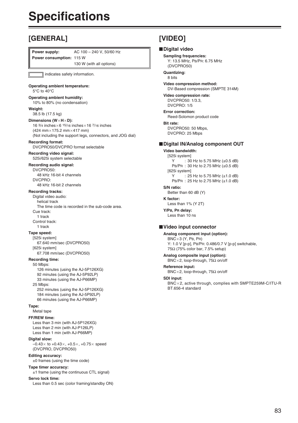 Specifications, General, Video | Digital video, Digital in/analog component out, Video input connector | Panasonic AJ-SD965P User Manual | Page 83 / 86