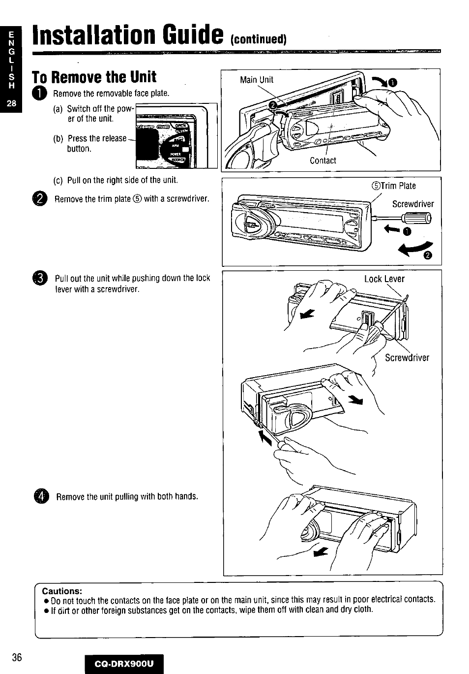 To remove the unit, Installation guide | Panasonic CQDRX900U User Manual | Page 36 / 124