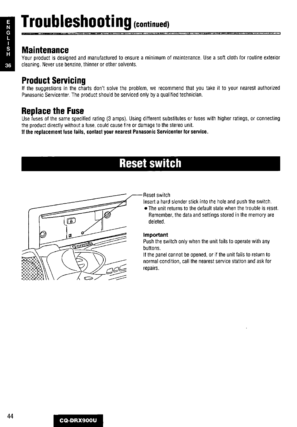 Troubleshooting, Reset switch, Maintenance | Product servicing, Replace the fuse, Continued) | Panasonic CQDRX900U User Manual | Page 44 / 124