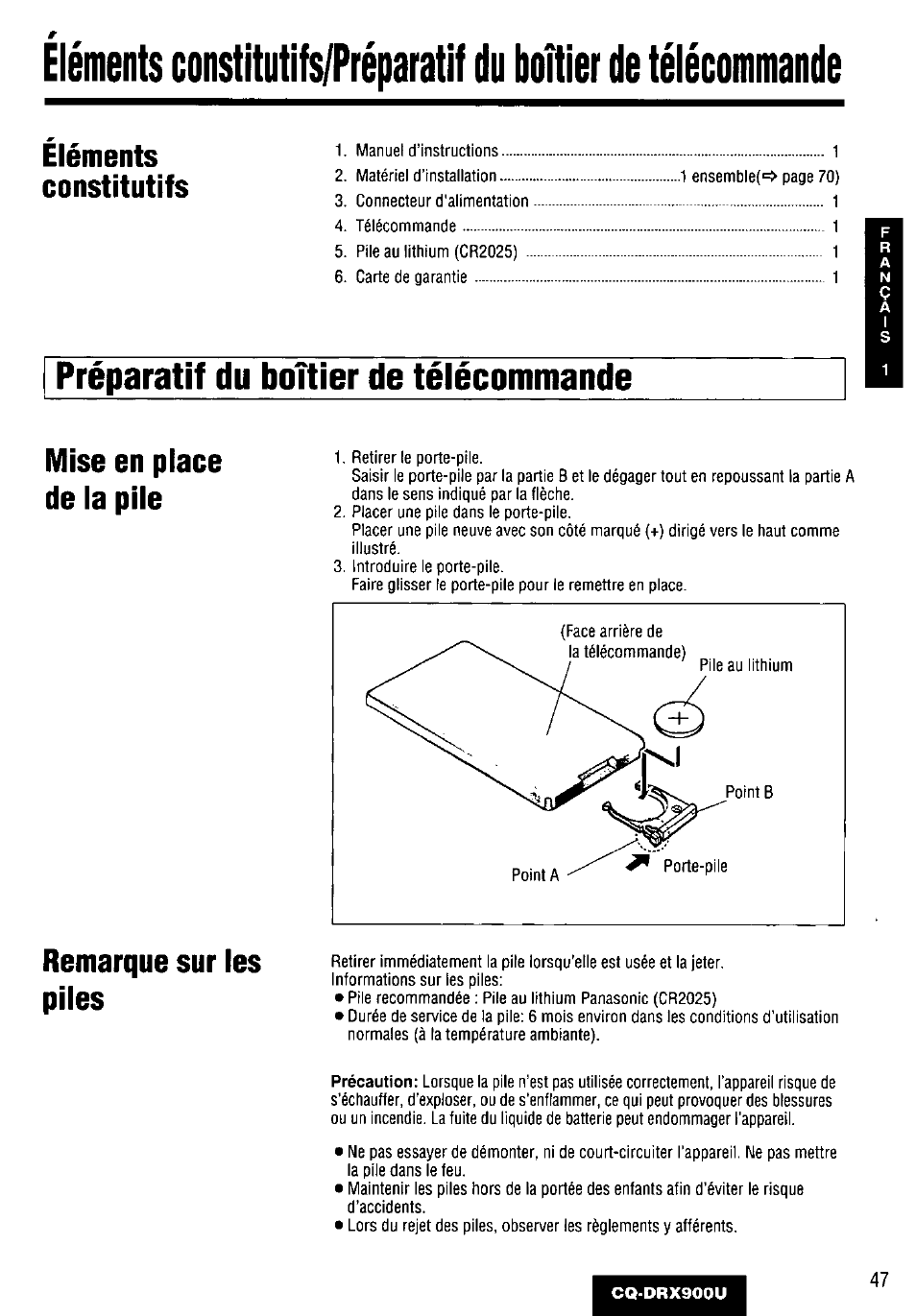 Préparatif du boîtier de télécommande, Eléments constitutifs, Mise en place de la pile remarque sur les piles | Panasonic CQDRX900U User Manual | Page 47 / 124