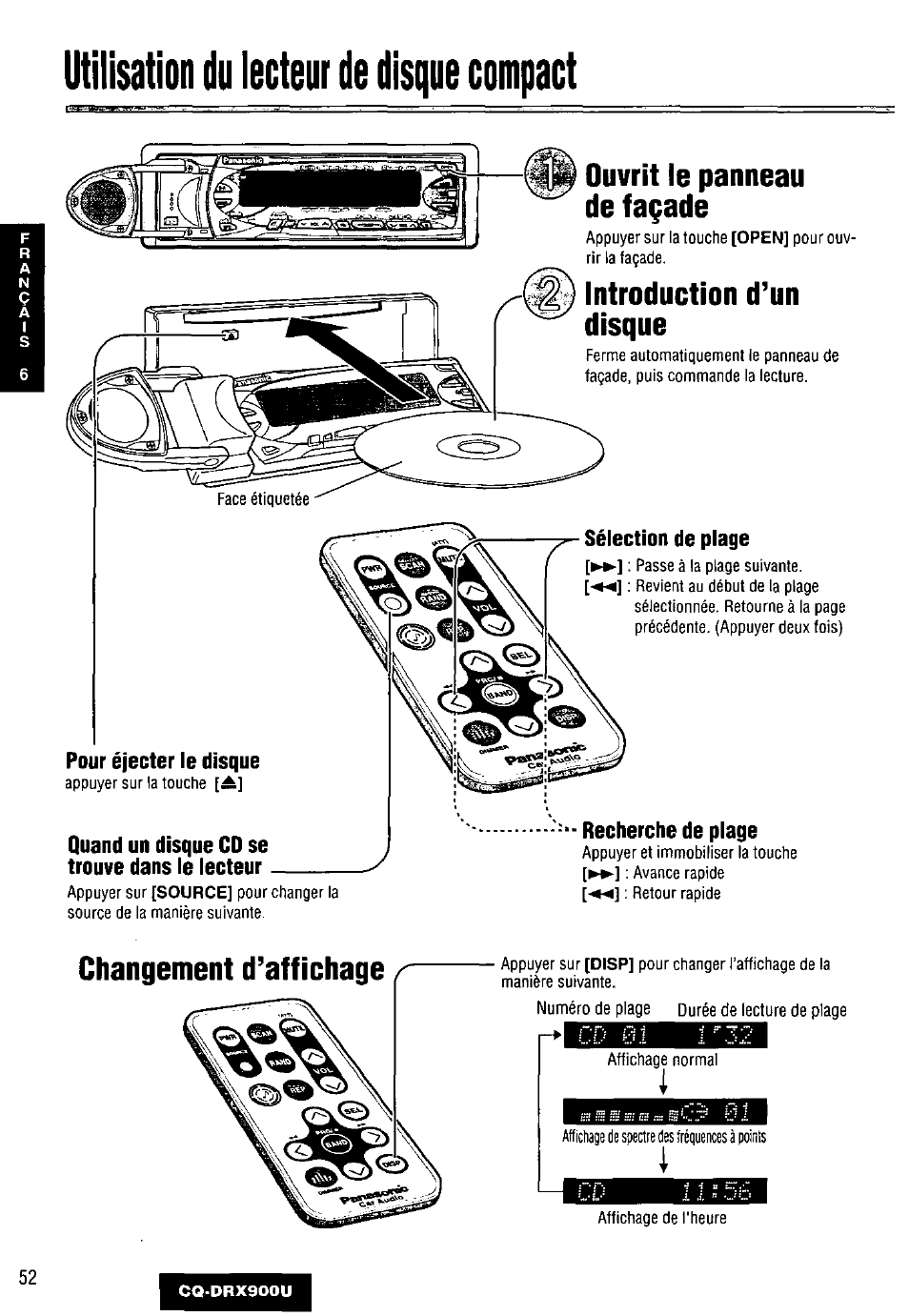 Ouvrit le panneau de façade, Introduction d’un disque, Recherche de plage | Changement d’affichage r, Utilisation du lecteur de disque compact, Changement d’affichage | Panasonic CQDRX900U User Manual | Page 52 / 124