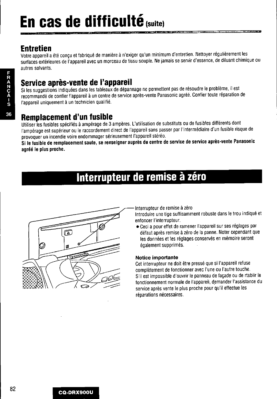 En cas de difficulté, Interrupteur de remise à zéro, Entretien | Service après-vente de l’appareil, Remplacement d’un fusible, Suite) | Panasonic CQDRX900U User Manual | Page 82 / 124