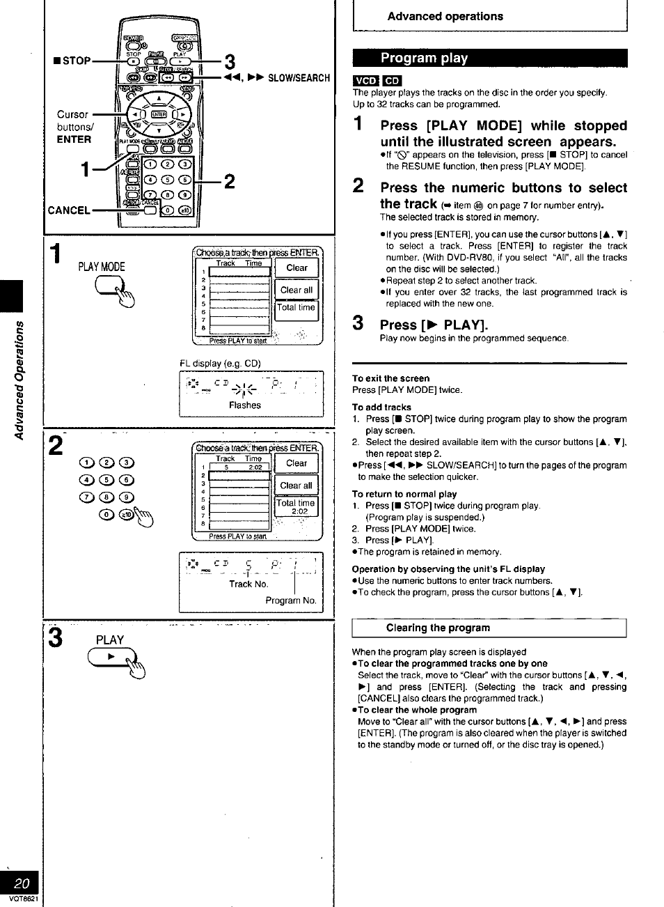 Play mode, Play, Program play | 2 press the numeric buttons to select, 3 press [► play, To exit the screen, To add tracks, Operation by observing the unit’s fl display, Press the numeric buttons to select the track, Press | Panasonic DVD-RV80 User Manual | Page 20 / 44