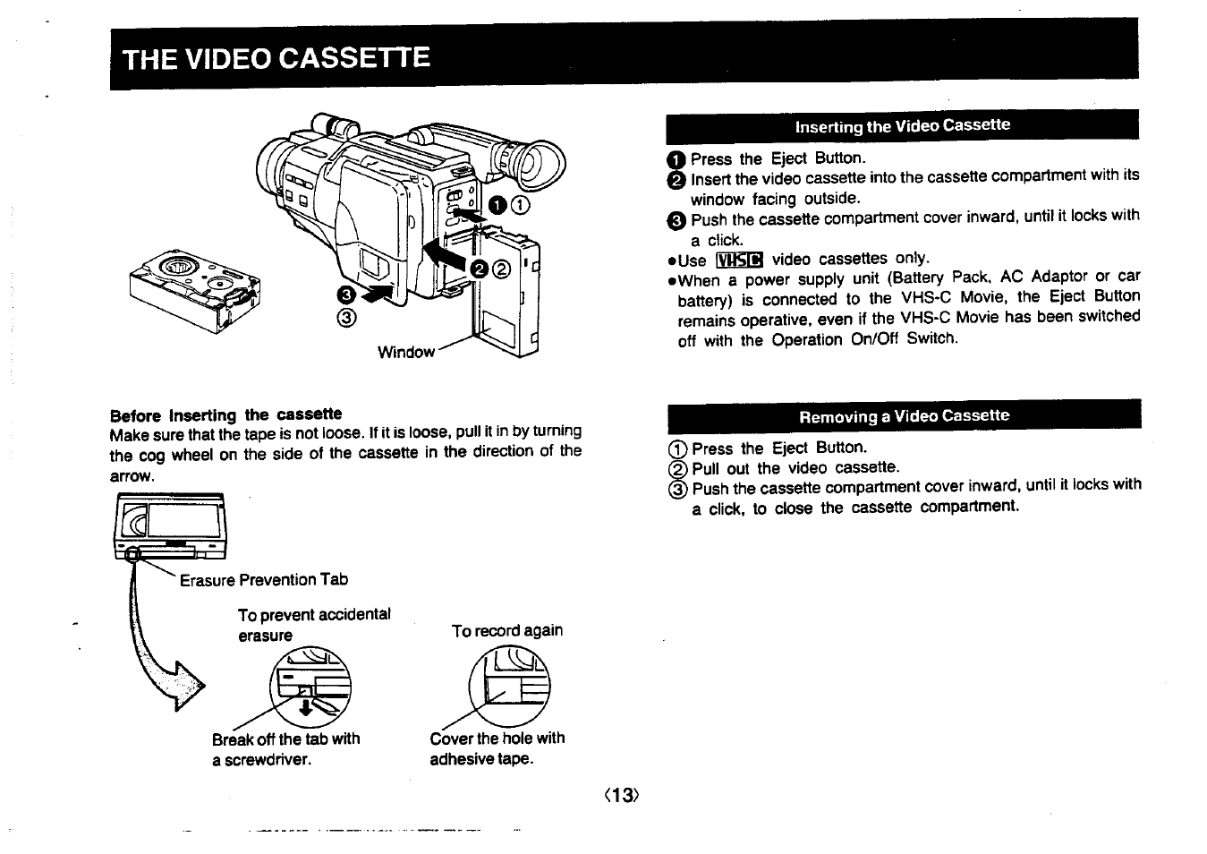 The video cassette, Before inserting the cassette | Panasonic NV-MC20 User Manual | Page 13 / 42