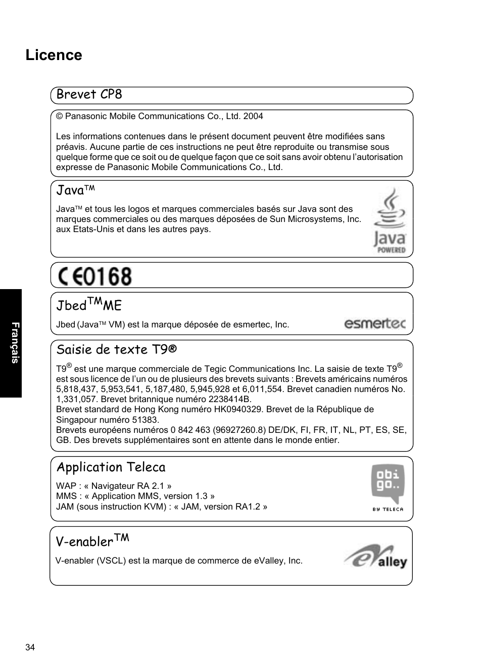 Licence, Brevet cp8, Java | Jbed, Saisie de texte t9, Application teleca, V-enabler | Panasonic A100 User Manual | Page 35 / 65