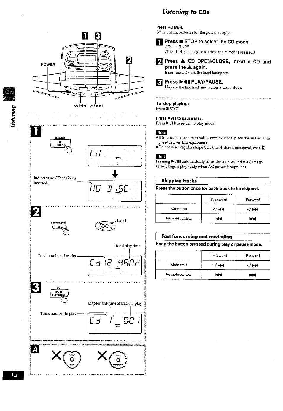 Press ■ stop to select the cd mode, Q press ►/! b play/pause, To stop playing | Skipping tracks, Press the button once for each track to be skipped, Fast forwarding and rewinding, Listening to cds | Panasonic RX-ED77 User Manual | Page 14 / 36
