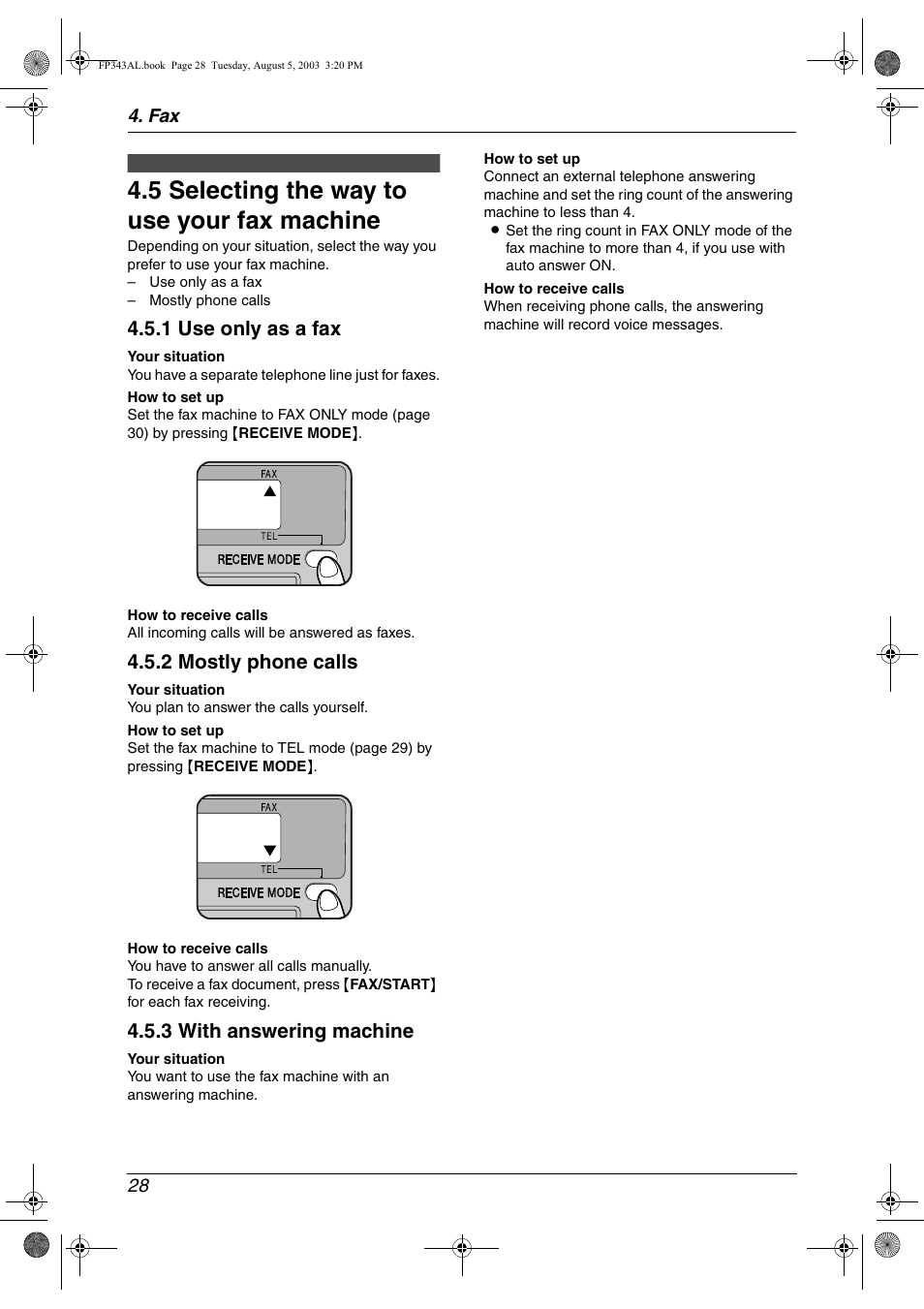 Receiving faxes, 5 selecting the way to use your fax machine, Selecting the way to use your fax machine | 5 selecting the way to use your fax machine, 1 use only as a fax, 2 mostly phone calls, 3 with answering machine | Panasonic KX-FP343AL User Manual | Page 30 / 58