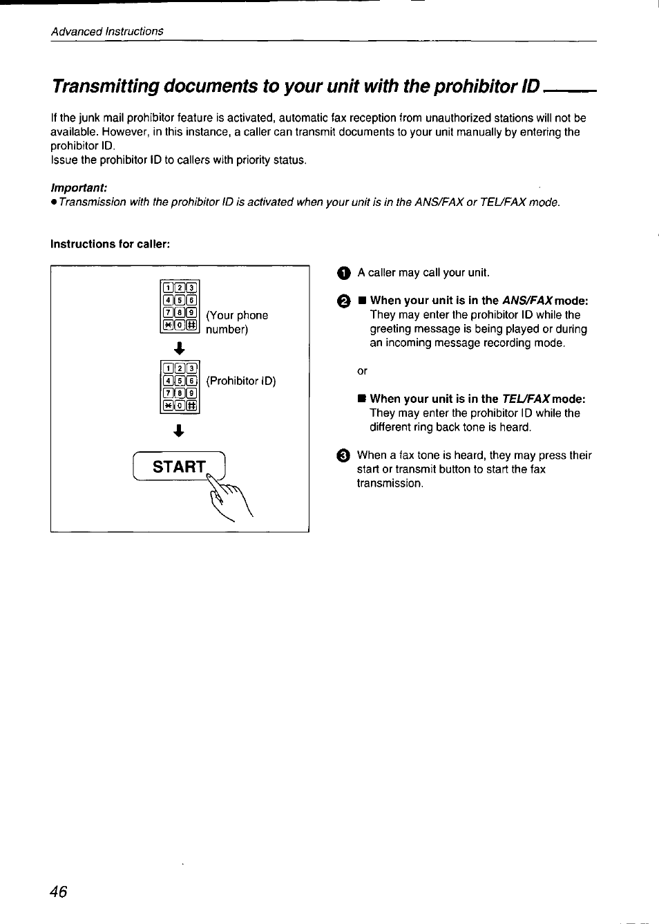 When your unit is in the tel/fax mode, Transmitting documents to your unit, With the prohibitor id | Panasonic KX-F750 User Manual | Page 46 / 84
